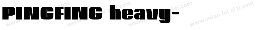 PINGFING heavy字体转换